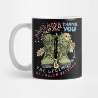 Memorial Day Thank you the Legendary of Fallen Veteran Mug